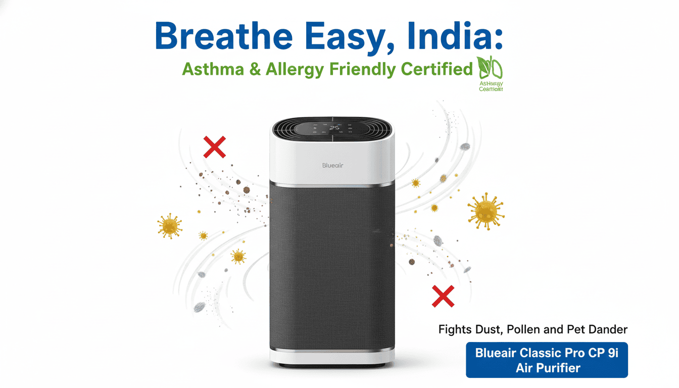 Breathe Easy, India: Asthma & Allergy Friendly Certified Blueair Classic Pro CP 9i Air Purifier Fights Dust, Pollen and Pet Dander
