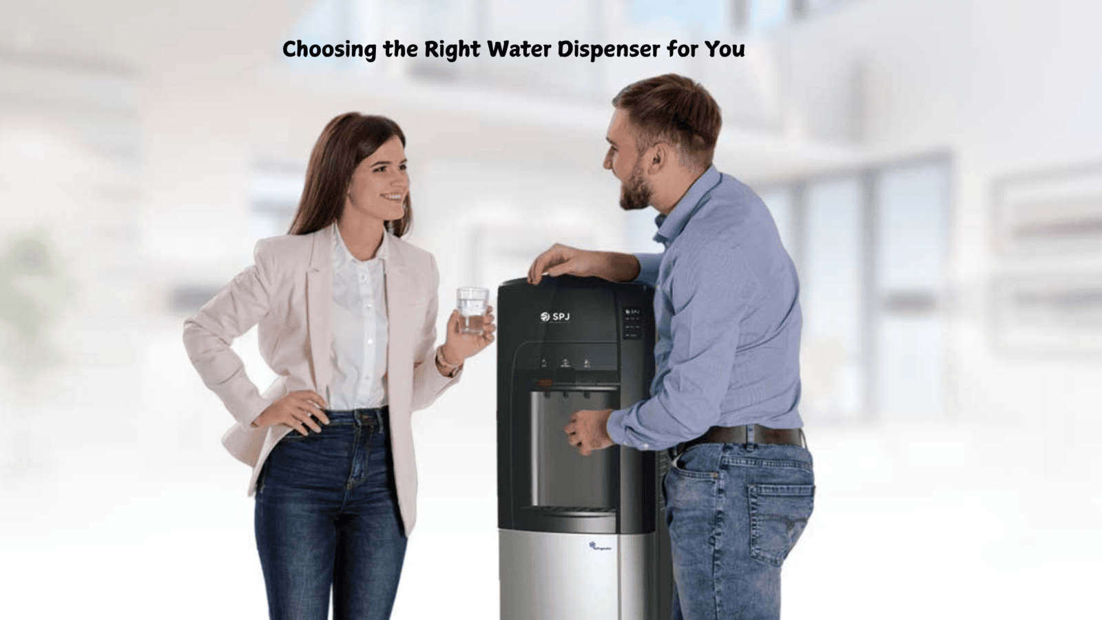 Choosing the Right Water Dispenser for You
