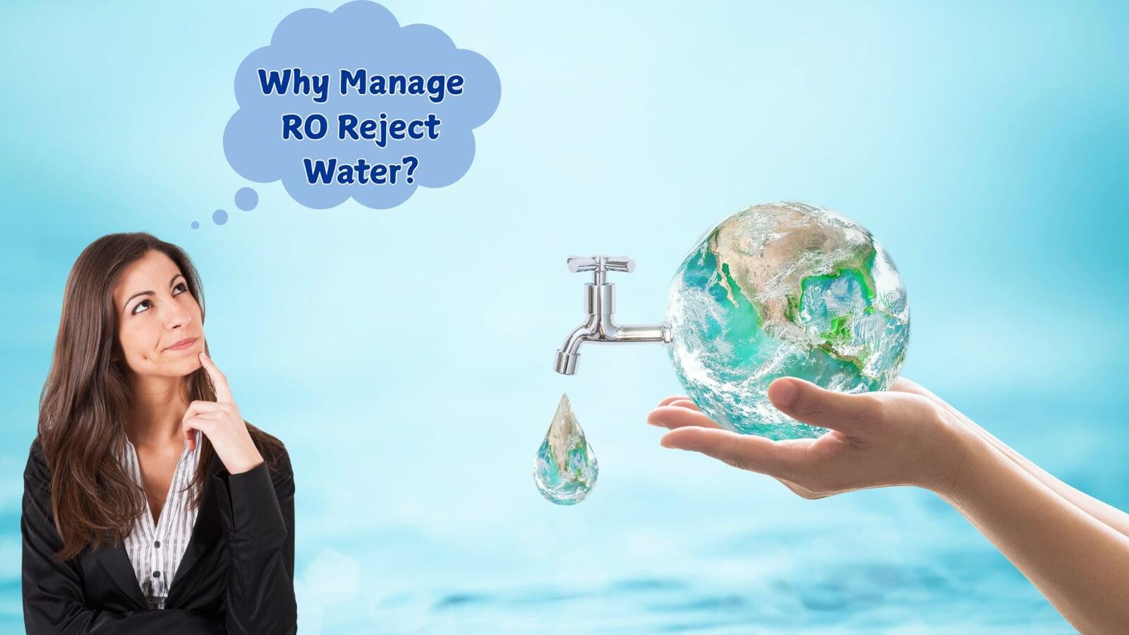 Why Manage RO Reject Water?