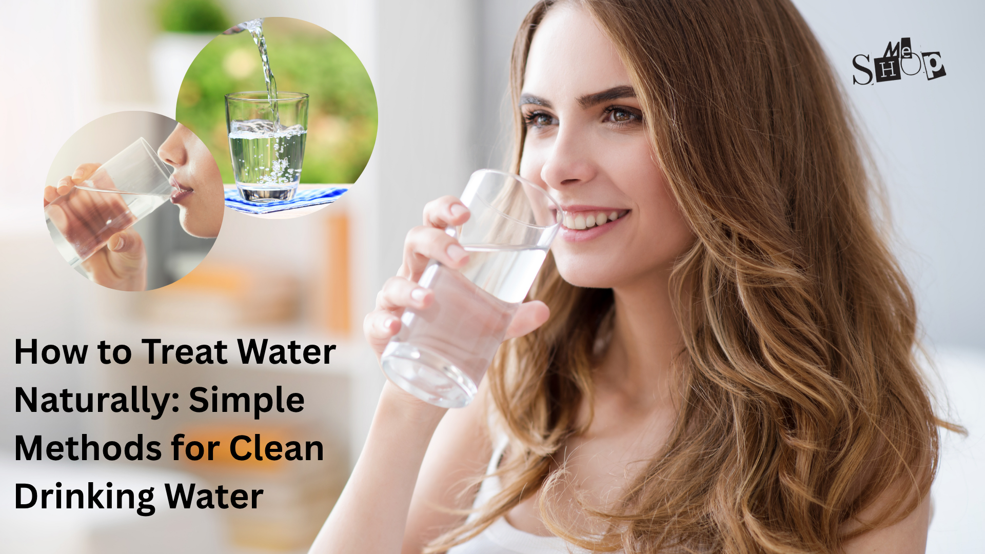 How to Treat Water Naturally: Simple Methods for Clean Drinking Water