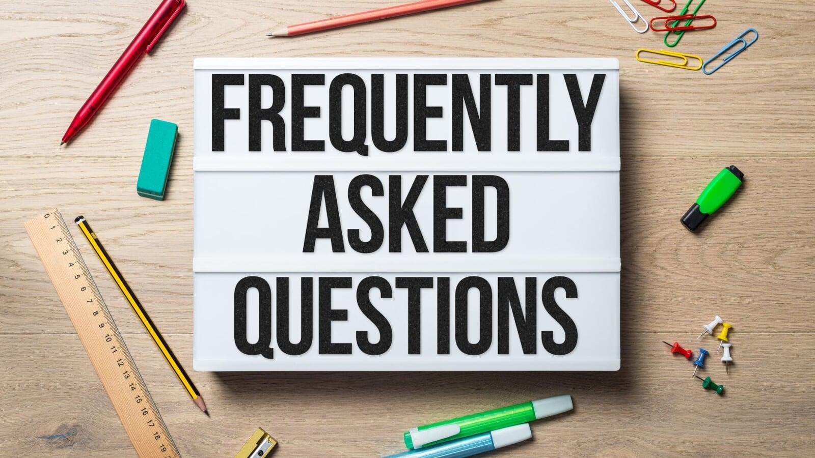 Frequently asked questions