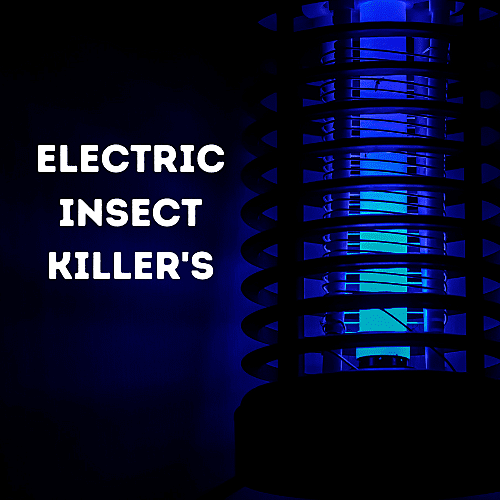 Electric Insect killers