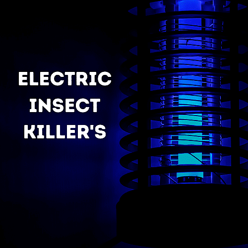 Electric Insect killers Electric Insect killers