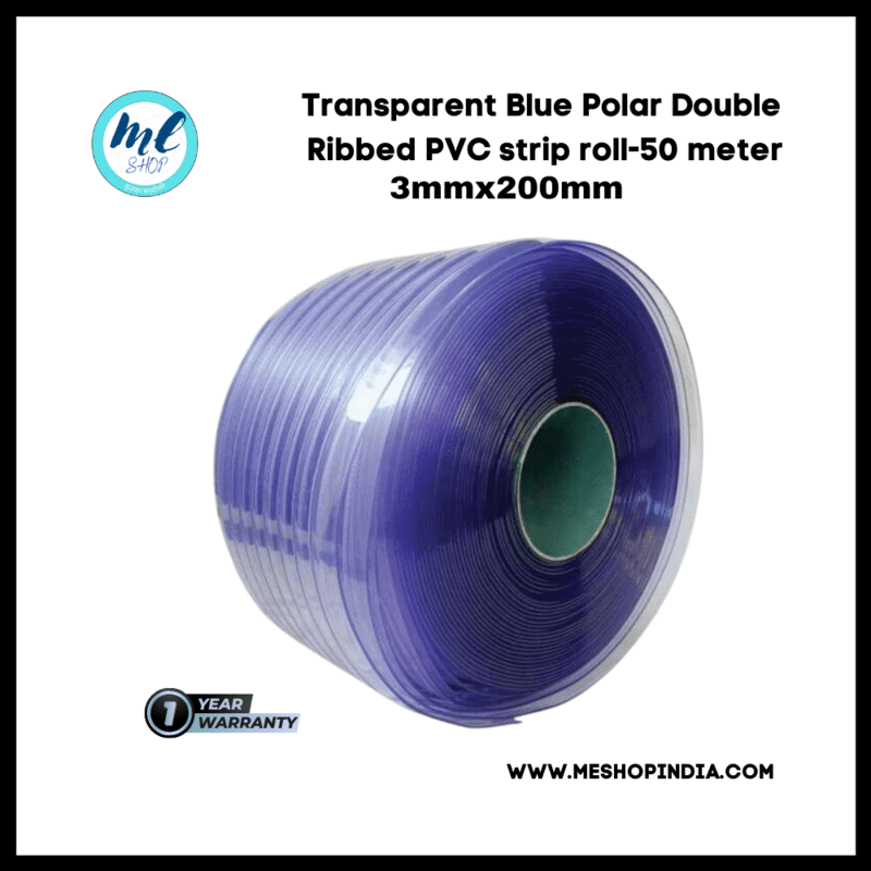 Buzz Lite PVC Roll- Polar Double Riabbed 50 mtr-3 MM x 200 mm Transparent Blue with 12 months warranty
