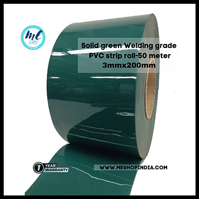 Buzz Lite PVC Roll-Welding Grade 50 mtr-3 MM x 200 mm Solid Green with 12 months warranty